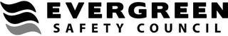 EVERGREEN SAFETY COUNCIL Trademark Image