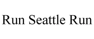 RUN SEATTLE RUN Trademark Image