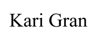 KARI GRAN Trademark Image