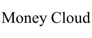 MONEY CLOUD Trademark Image