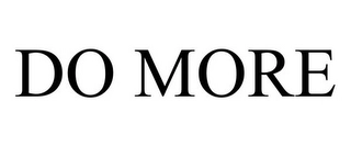 DO MORE Trademark Image