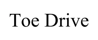 TOE DRIVE Trademark Image