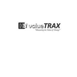 HSI VALUETRAX MEASURING THE VALUE OF CHANGE Trademark Image