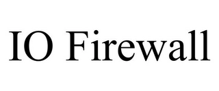 IO FIREWALL Trademark Image