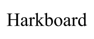 HARKBOARD Trademark Image