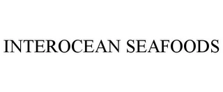 INTEROCEAN SEAFOODS Trademark Image