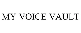 MY VOICE VAULT Trademark Image