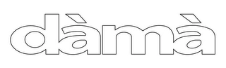 DÀMÀ Trademark Image