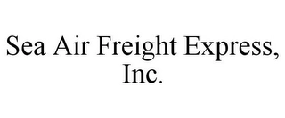 SEA AIR FREIGHT EXPRESS, INC. Trademark Image