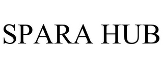 SPARA HUB Trademark Image