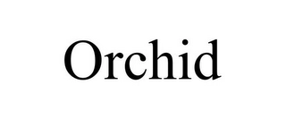 ORCHID Trademark Image