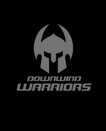 DOWNWIND WARRIORS Trademark Image