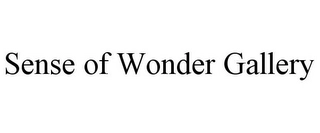 SENSE OF WONDER GALLERY Trademark Image