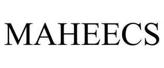 MAHEECS Trademark Image