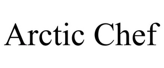 ARCTIC CHEF Trademark Image