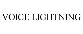 VOICE LIGHTNING Trademark Image