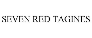 SEVEN RED TAGINES Trademark Image