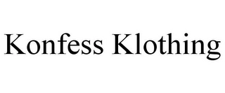 KONFESS KLOTHING Trademark Image