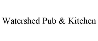 WATERSHED PUB & KITCHEN Trademark Image