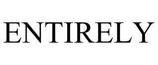 ENTIRELY Trademark Image