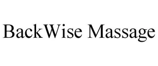 BACKWISE MASSAGE Trademark Image