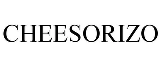 CHEESORIZO Trademark Image