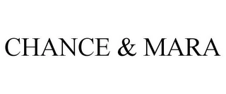CHANCE & MARA Trademark Image
