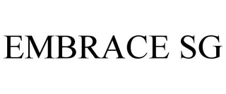 EMBRACE SG Trademark Image