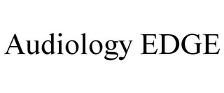 AUDIOLOGY EDGE Trademark Image