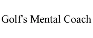 GOLF'S MENTAL COACH Trademark Image