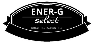ENER-G SELECT WHEAT FREE GLUTEN FREE Trademark Image
