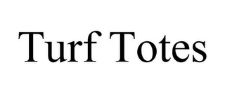 TURF TOTES Trademark Image