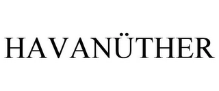 HAVANÜTHER Trademark Image