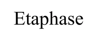 ETAPHASE Trademark Image