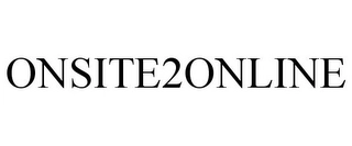 ONSITE2ONLINE Trademark Image