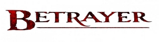 BETRAYER Trademark Image