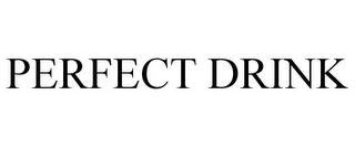 PERFECT DRINK Trademark Image