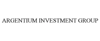 ARGENTIUM INVESTMENT GROUP Trademark Image
