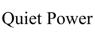 QUIET POWER Trademark Image