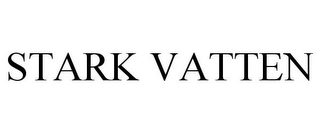 STARK VATTEN Trademark Image