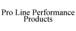 PRO LINE PERFORMANCE PRODUCTS Trademark Image