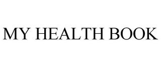 MY HEALTH BOOK Trademark Image