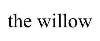 THE WILLOW Trademark Image