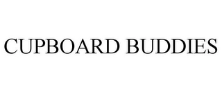 CUPBOARD BUDDIES Trademark Image