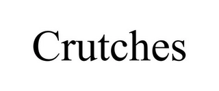 CRUTCHES Trademark Image