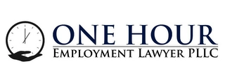 ONE HOUR EMPLOYMENT LAWYER PLLC Trademark Image