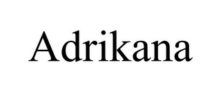 ADRIKANA Trademark Image