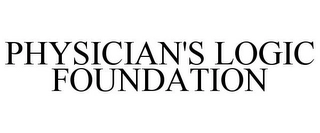 PHYSICIAN'S LOGIC FOUNDATION Trademark Image