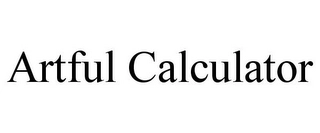 ARTFUL CALCULATOR Trademark Image