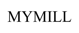 MYMILL Trademark Image